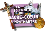 La Solennité du Sacre Cœur à Montmartre